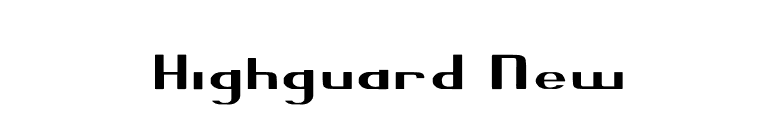 Highguard New font preview