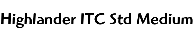 Highlander ITC Std Medium font preview