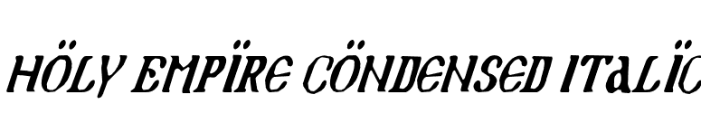 Holy Empire Condensed Italic font preview