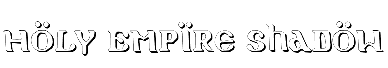 Holy Empire Shadow font preview