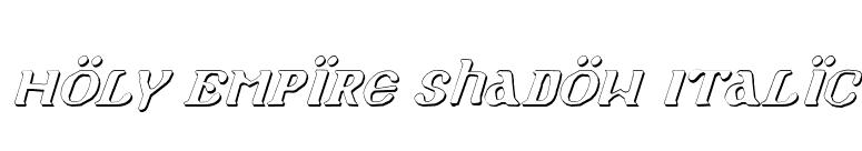Holy Empire Shadow Italic font preview
