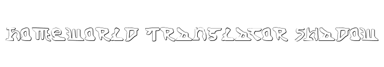 Homeworld Translator Shadow font preview