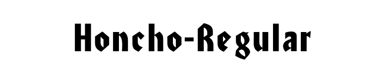 Honcho-Regular font preview