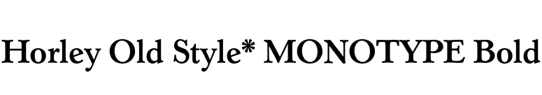 Horley Old Style* MONOTYPE Bold font preview