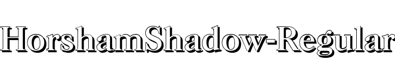 HorshamShadow-Regular font preview