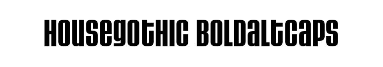 HouseGothic BoldAltCaps font preview