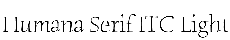 Humana Serif ITC Light font preview