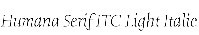 Humana Serif ITC Light Italic font preview