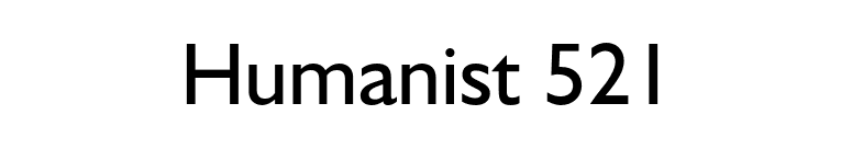 Humanist 521 font preview
