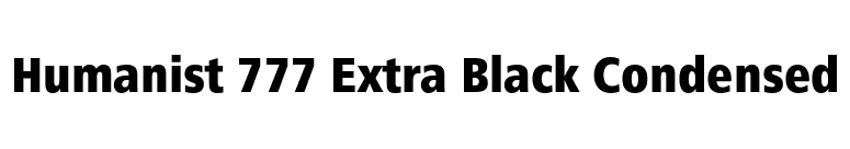 Humanist 777 Extra Black Condensed font preview