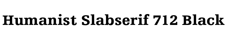 Humanist Slabserif 712 Black font preview