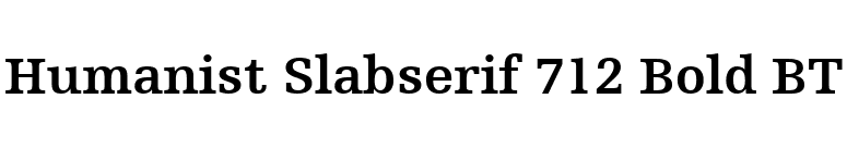 Humanist Slabserif 712 Bold BT font preview