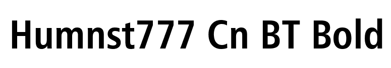 Humnst777 Cn BT Bold font preview