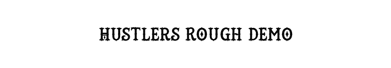 Hustlers Rough Demo font preview