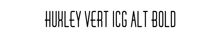 Huxley Vert ICG Alt Bold font preview