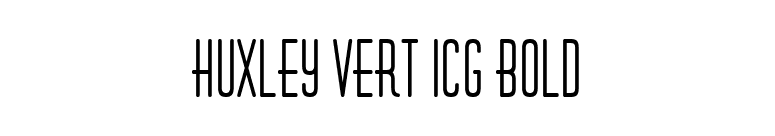 Huxley Vert ICG Bold font preview