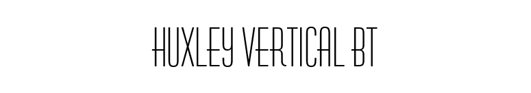 Huxley Vertical BT font preview