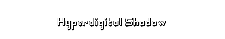 Hyperdigital Shadow font preview