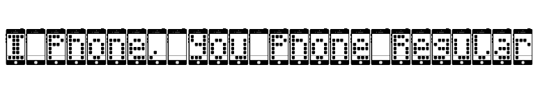 I Phone, You Phone Regular font preview