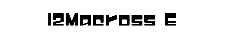 I2Macross E font preview
