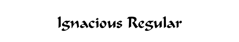 Ignacious Regular font preview