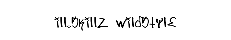 ill.skillz wildstyle font preview