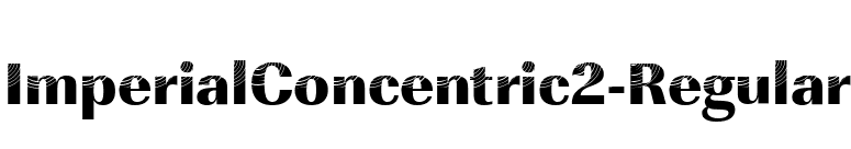 ImperialConcentric2-Regular font preview