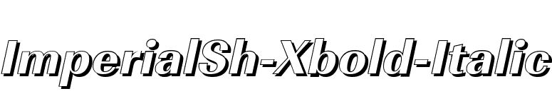 ImperialSh-Xbold-Italic font preview