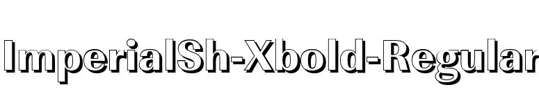 ImperialSh-Xbold-Regular font preview