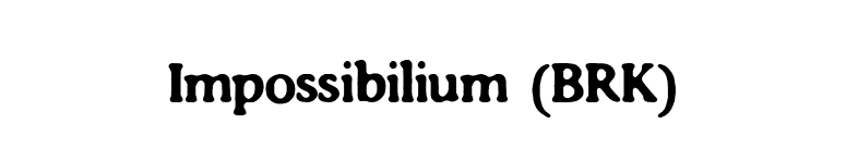 Impossibilium (BRK) font preview