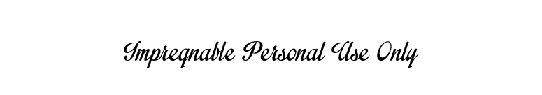 Impregnable Personal Use Only font preview