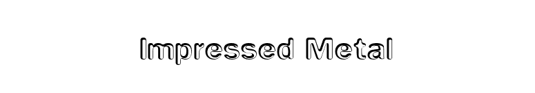 Impressed Metal font preview