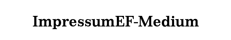 ImpressumEF-Medium font preview