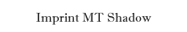 Imprint MT Shadow font preview