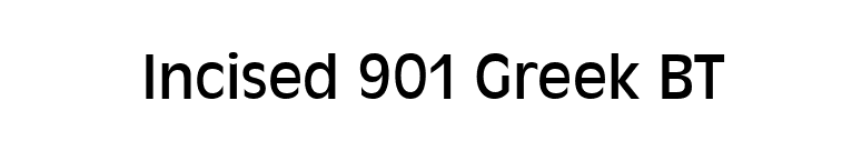 Incised 901 Greek BT font preview