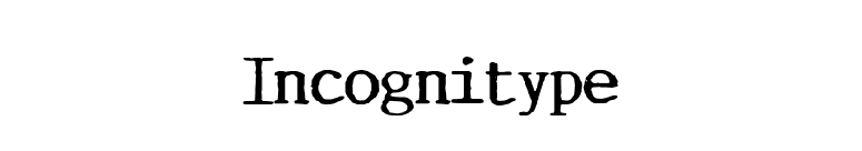 Incognitype font preview