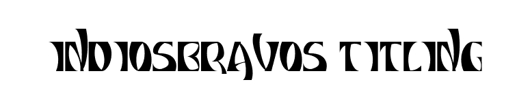 INDIOSBRAVOS TITLING font preview