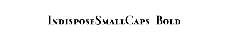 IndisposeSmallCaps-Bold font preview