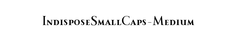 IndisposeSmallCaps-Medium font preview