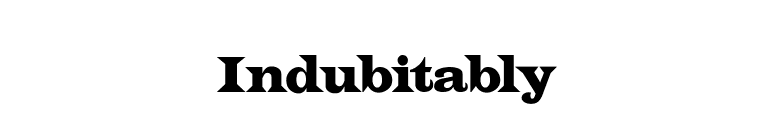 Indubitably font preview