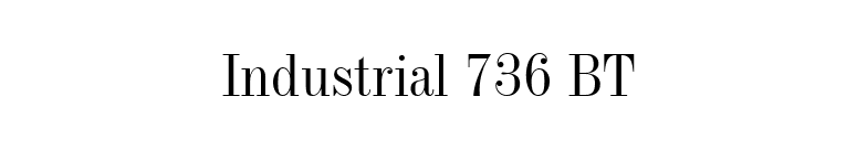 Industrial 736 BT font preview