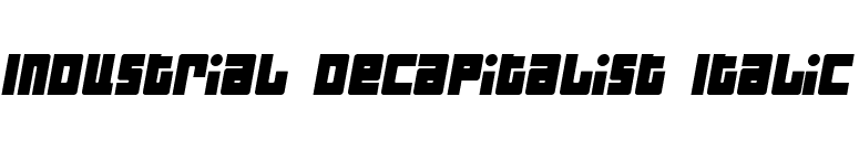 Industrial Decapitalist Italic font preview