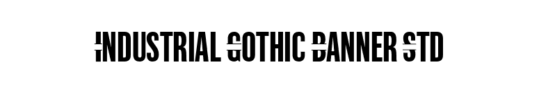 Industrial Gothic Banner Std font preview