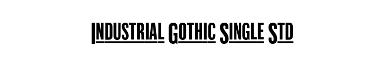 Industrial Gothic Single Std font preview