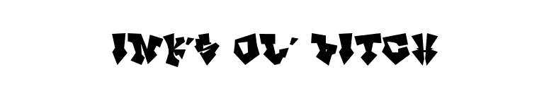 InK's ol' Bitch font preview