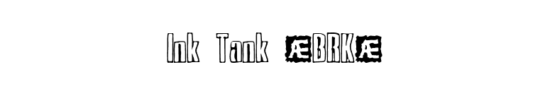 Ink Tank (BRK) font preview
