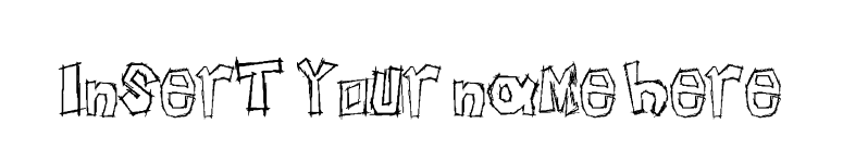 Insert your name here font preview