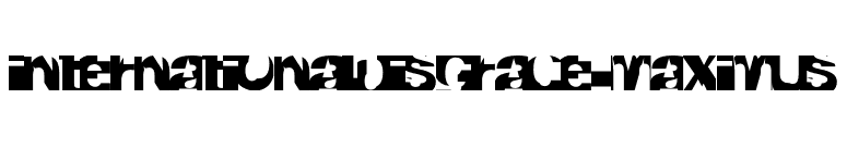 InternationalDisgrace-Maximus font preview
