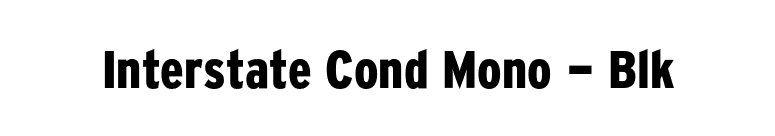 Interstate Cond Mono - Blk font preview