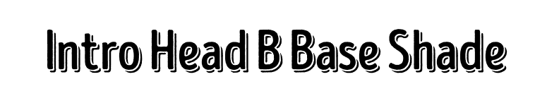 Intro Head B Base Shade font preview